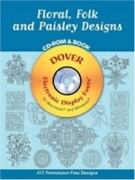 Floral, Folk and Paisley Designs CD-ROM and Book (Dover Electronic Clip Art) артикул 544a.