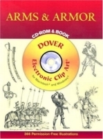 Arms and Armor CD-ROM and Book (Dover Electronic Clip Art) артикул 549a.